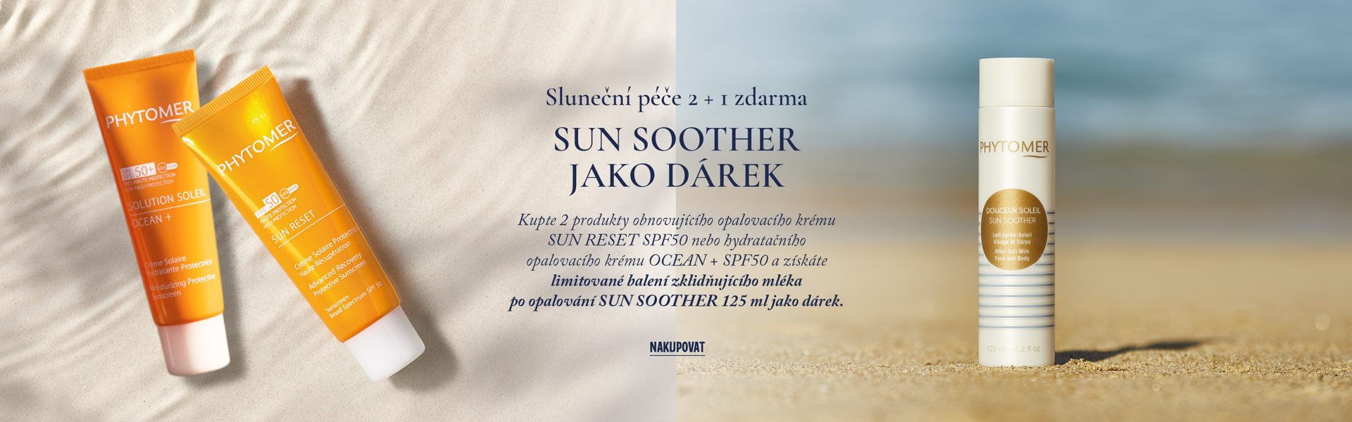 Sun Soother + opalovák